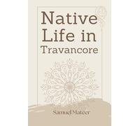 Native Life in Travancore