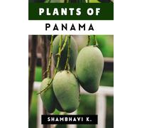 Native Plants of Panama: Ecology and Ethnobotany