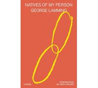 George Lamming Natives of My Person (Tascabile)