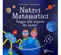 Nativi Matematici. In viaggio alla scoperta dei numeri