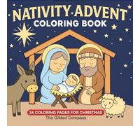 Nativity Advent Coloring Book: A 24-Day Journey Through the Christmas Story