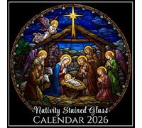 Nativity Stained Glass Calendar 2026: Celebrate the story of Christ’s birth with exquisite visuals and full liturgical dates.
