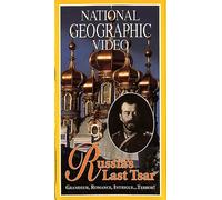 Nat'l Geo: Russia's Last Tsar
