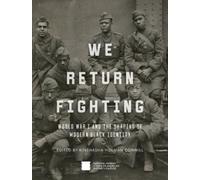 Nat'l Mus Afr Am Hist Culture We Return Fighting (Copertina rigida)