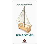 Nato a Buenos Aires