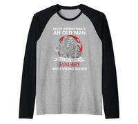 Nato a gennaio Mai Sottovalutare Vecchio Sangue Vichingo Maglia con Maniche Raglan