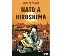 Nato a Hiroshima