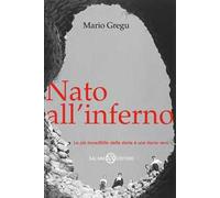 Nato all'inferno