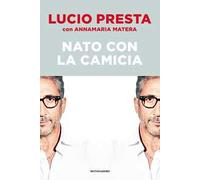 Nato con la camicia