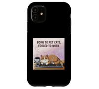 Nato da gatti domestici costretti a lavorare Gatto divertente Custodia per iPhone 11