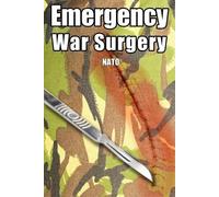 Nato Emergency War Surgery (Tascabile)