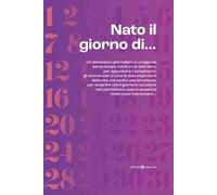 Nato il giorno di...