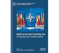 NATO in the Post-Cold War Era: Continuity and Transformation