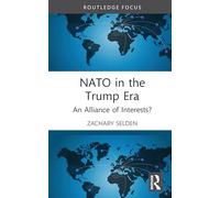 NATO in the Trump Era: An Alliance of Interests?