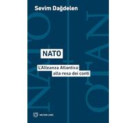 Nato. L'Alleanza Atlantica alla resa dei conti