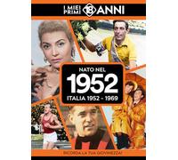 Nato nel 1952. I miei primi 18 anni