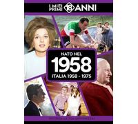 Nato nel 1958. I miei primi 18 anni