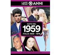 Nato nel 1959. I miei primi 18 anni