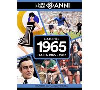 NATO NEL 1965. ITALIA 1965-1982. I MIEI PRIMI 18 ANNI - TDM PUBLISHING - TDM