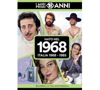 Nato nel 1968. I miei primi 18 anni