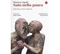 Nato nella paura. Letteratura, orrore, esistenza