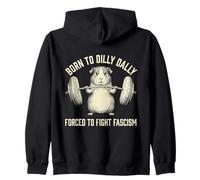 Nato per Dilly Dally costretto a Combattere la cavia del fascismo Felpa con Cappuccio