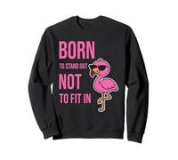 Nato per distinguersi Non per Adattarsi - Potenziare Fenicottero Felpa