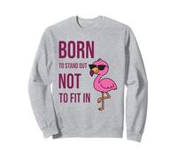 Nato per distinguersi Non per Adattarsi - Potenziare Fenicottero Felpa