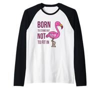 Nato per distinguersi Non per Adattarsi - Potenziare Fenicottero Maglia con Maniche Raglan