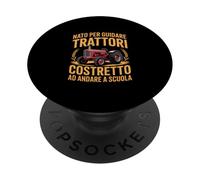 Nato Per Guidare Trattori Contadino PopSockets PopGrip Adesivo