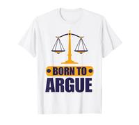 Nato per sostenere Le competenze legali Maglietta