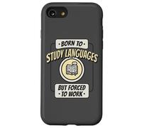 Nato per studiare le lingue, ma costretto a lavorare, Poliglotta divertente Custodia per iPhone SE (2020) / 7/8