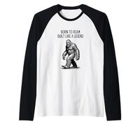 Nato per vagare costruito come una leggenda - Bigfoot Sasquatch Cryptid Maglia con Maniche Raglan