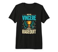 Nato per Vincere Cresciuto A Pane E Ragequit Gamer Maglietta Premium