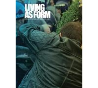 Nato Thompson Living as Form (Tascabile) MIT Press