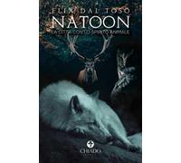 Natoon. La città con lo spirito animale