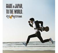 Natoyama Ryo - Made In Japan.To The