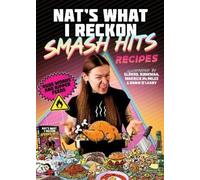 Nat's What I Reckon Smash Hits Recipes (Copertina rigida)