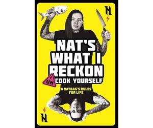 Nat's What I Reckon Un-Cook Yourself (Tascabile)