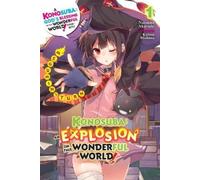 Natsume Akatsuk Konosuba: An Explosion on This Wonderful World, Vol (Tascabile)