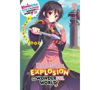 Natsume Akatsuk Konosuba: An Explosion on This Wonderful World, Vol (Tascabile)