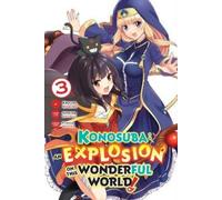Konosuba an Explosion on This Wonderful World! Manga 3