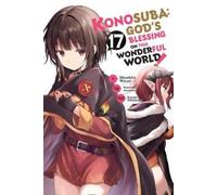 Konosuba God's Blessing on This Wonderful World! 17 – Yen Press