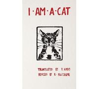 Natsume Soseki I Am a Cat (Tascabile)