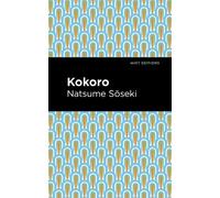 Natsume Sōseki Kokoro (Copertina rigida) Mint Editions (Voices From API)