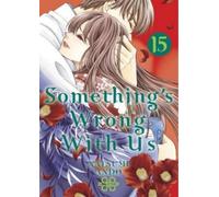 Natsumi Ando Something's Wrong With Us 15 (Tascabile) Something's Wrong With Us