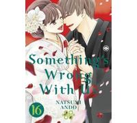 Natsumi Ando Something's Wrong With Us 16 (Tascabile) Something's Wrong With Us
