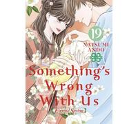 Something's Wrong With Us 19: Eternal Spring