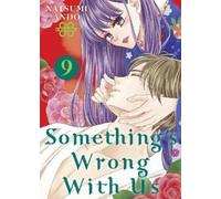 Natsumi Ando Something's Wrong With Us 9 (Tascabile) Something's Wrong With Us