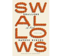 Natsuo Kirino Swallows (Copertina rigida)